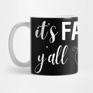 it's fall y'all Mug